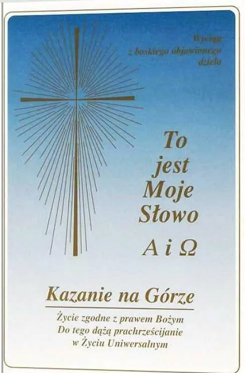 To jest Moje Słowo A i Ω. Kazanie na Górze. Życie zgodne z prawem Bożym - tantis.pl