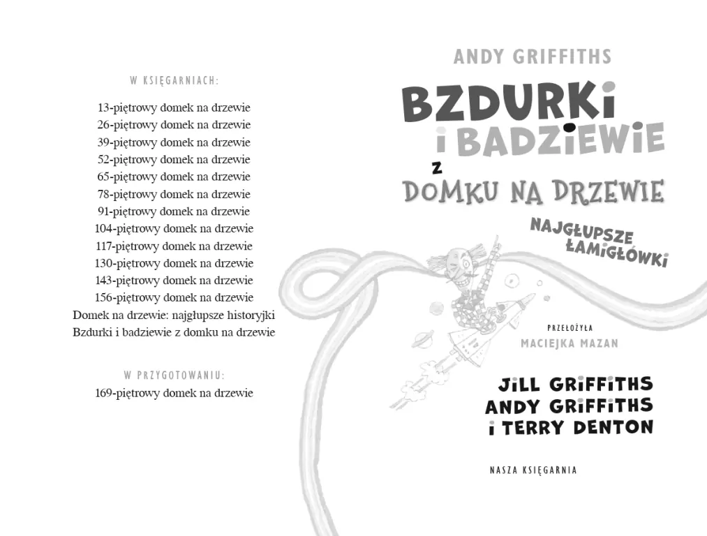 Bzdurki i badziewie z domku na drzewie. Najgłupsze łamigłówki. Domek na drzewie - tantis.pl