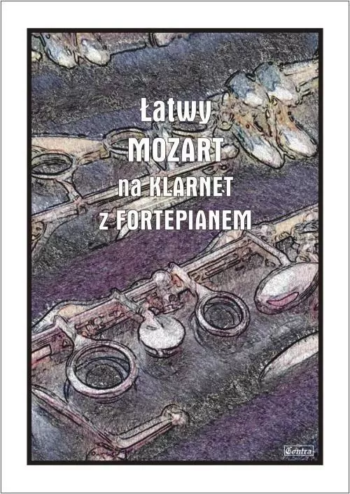 Łatwy Mozart na klarnet z fortepianem - tantis.pl