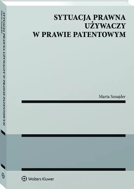 Sytuacja prawna używaczy w prawie patentowym - tantis.pl