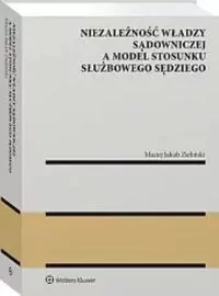 Niezależność władzy sądowniczej a model stosunku.. - tantis.pl