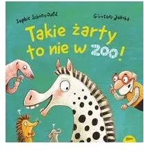 Takie żarty to nie w zoo - tantis.pl