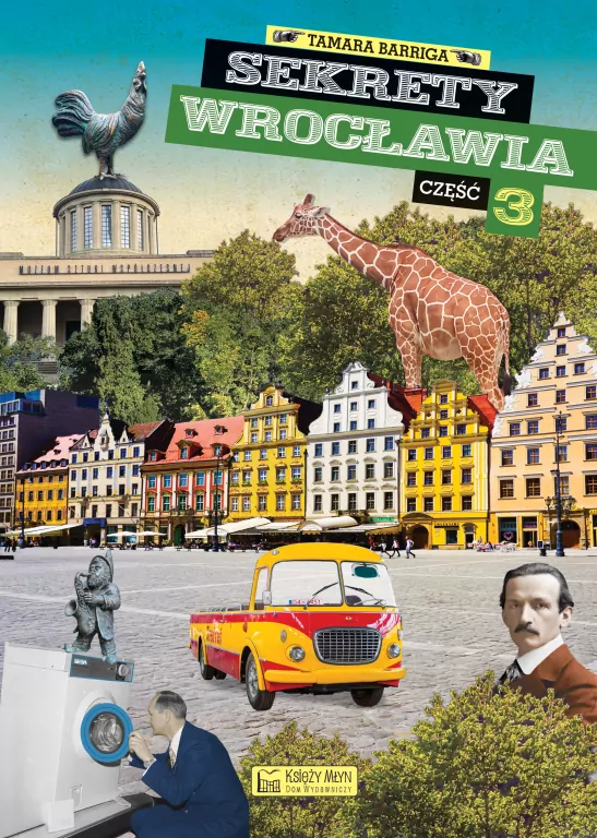 Sekrety Wrocławia cz. 3 - tantis.pl
