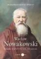 Wacław Nowakowski. Polski kapucyn XIX stulecia - tantis.pl