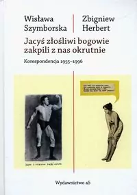 Jacyś złośliwi bogowie zakpili z nas okrutnie. Korespondencja 1955-1996 - tantis.pl