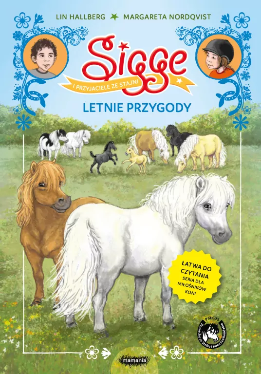 Sigge i przyjaciele ze stajni. Letnie przygody - tantis.pl