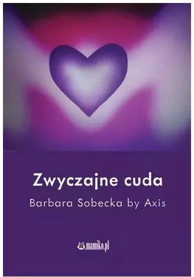 Zwyczajne cuda - tantis.pl