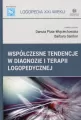 Współczesne tendencje w diagnozie i terapii logopedycznej - tantis.pl