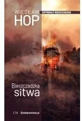 Kryminały bieszczadzkie T.2 Bieszczadzka sitwa - tantis.pl