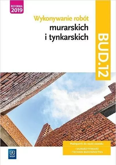 Wykonywanie robót murarskich i tynkarskich. BUD.12. - tantis.pl