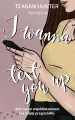 I wanna text you up - tantis.pl