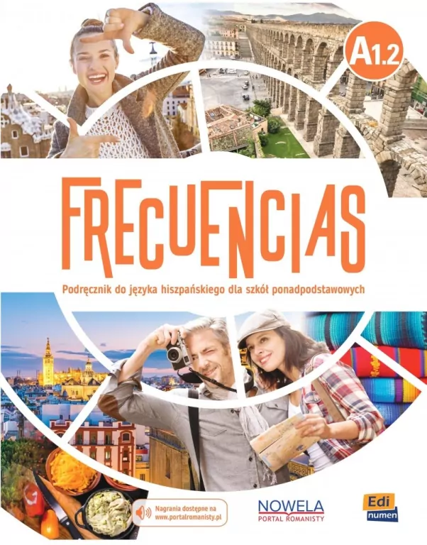 Frecuencias A1.2. Podręcznik do języka hiszpańskiego dla szkół ponadpodstawowych - tantis.pl