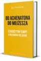 Od Achenatona do Mojżesza - tantis.pl