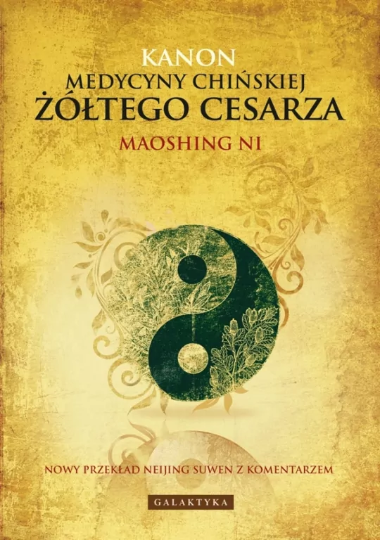 Kanon medycyny chińskiej Żółtego Cesarza - tantis.pl