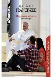 Błogosławieni miłosierni. Słowa do młodych- ilustr