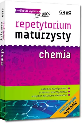 Repetytorium maturzysty. Chemia. Nowa matura na 100%