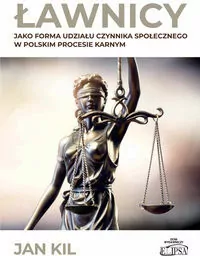 Ławnicy jako forma udziału czynnika społecznego w polskim procesie karnym - tantis.pl