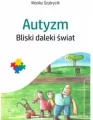 Autyzm. Bliski daleki świat - tantis.pl