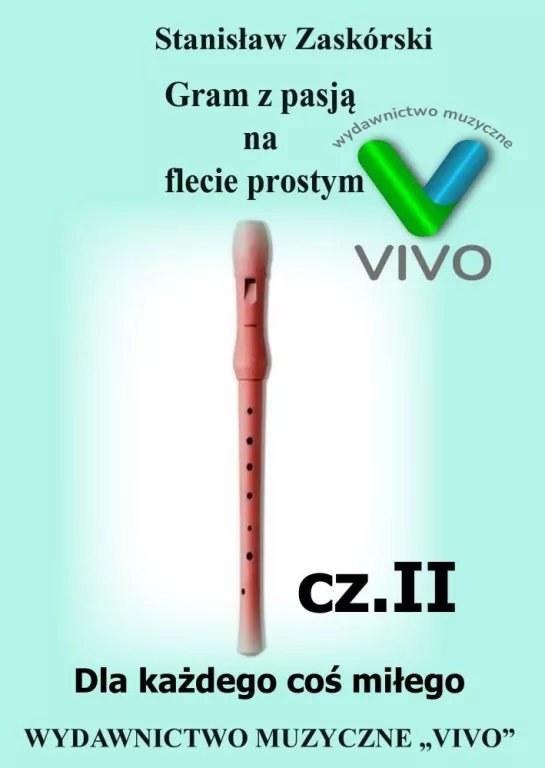Gram z pasją na flecie prostym cz.2 - tantis.pl