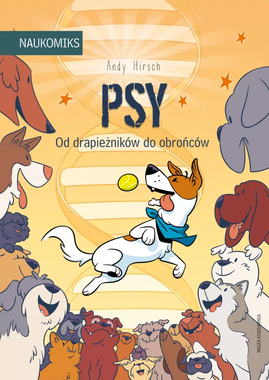 Psy. Od drapieżników do obrońców. Naukomiks - tantis.pl