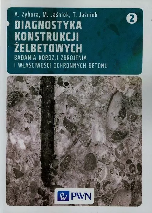 Diagnostyka konstrukcji żelbetowych T.2 - tantis.pl