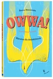 Owwa!. Ukraina dla dociekliwych - tantis.pl