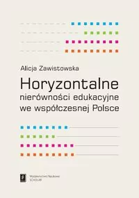 Horyzontalne nierówności edukacyjne we współczesnej Polsce - tantis.pl