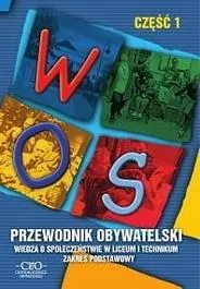 Wiedza o społeczeństwie. Część 1. Przewodnik obywatelski w liceum i technikum. Zakres podstawowy - tantis.pl