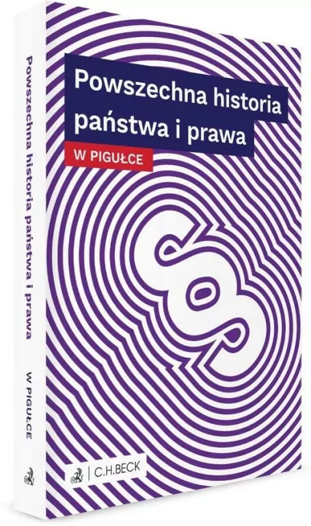 Powszechna historia państwa i prawa. Prawo w pigułce - tantis.pl