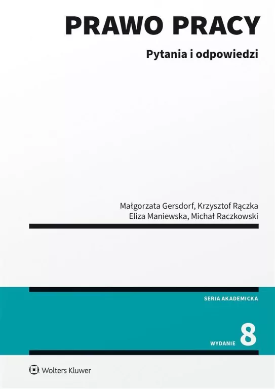 Prawo pracy. Pytania i odpowiedzi. Wyd.8 - tantis.pl