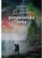 Jak zostałam peruwiańską żoną - tantis.pl