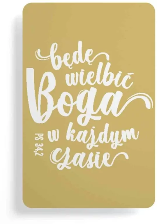 Magnes na lodówkę. Będę wielbić Boga w każdym czasie - tantis.pl