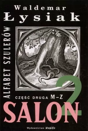 Alfabet szulerów część 2 - Waldemar Łysiak - tantis.pl