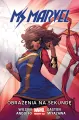 Obrażenia na sekundę. Ms Marvel. Tom 7 - tantis.pl