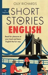Short Stories in English for Beginners - tantis.pl