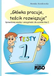 Główka pracuje, teścik rozwiązuje. Testy 1