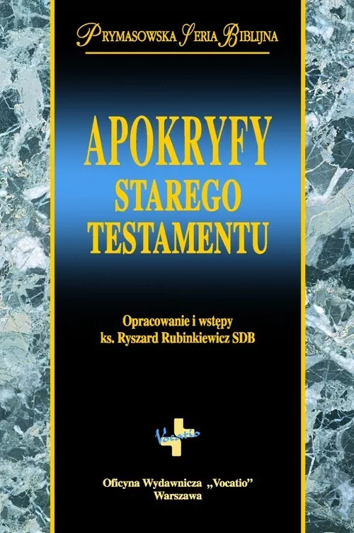 Apokryfy Starego Testamentu. Prymasowska seria Biblijna - tantis.pl
