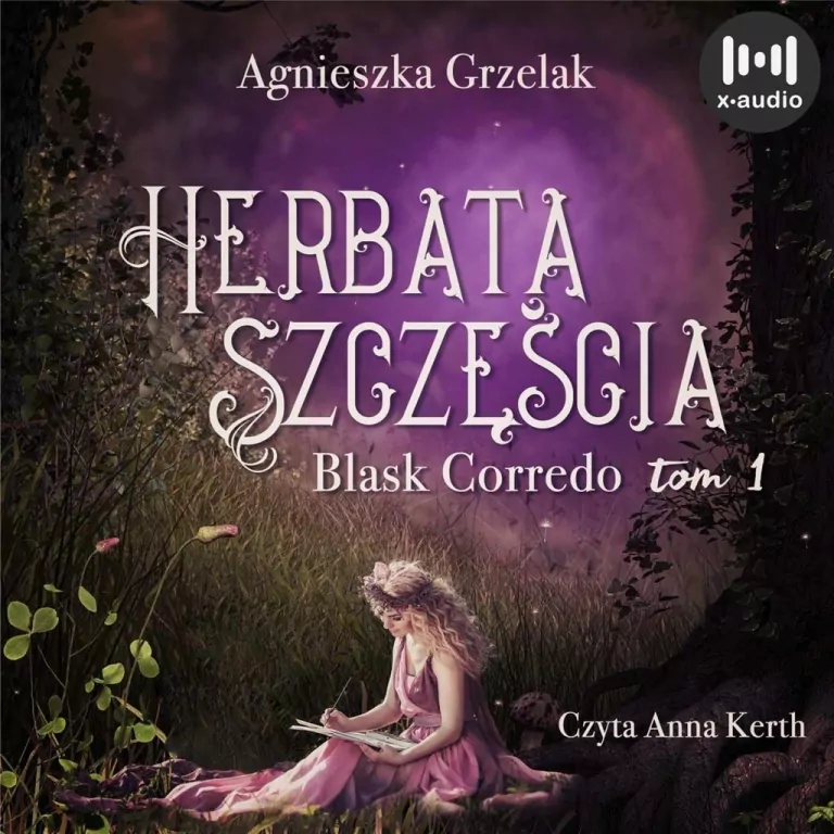 Herbata szczęścia. Blask Corredo. Tom 1. Audiobook - tantis.pl