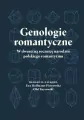 Genologie romantyczne. W dwusetną rocznicę.. - tantis.pl
