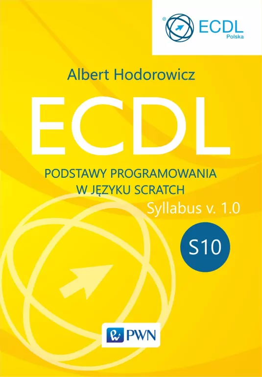 ECDL S10. Podstawy programowania w języku Scratch - tantis.pl