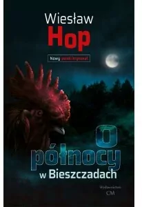 O północy w Bieszczadach - tantis.pl