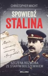 Spowiedź Stalina. Szczera rozmowa...