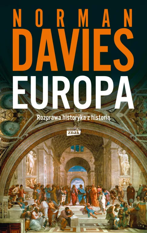 Europa. Rozprawa historyka z historią - tantis.pl