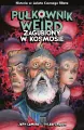 Pułkownik Weird. Zagubiony w kosmosie - tantis.pl