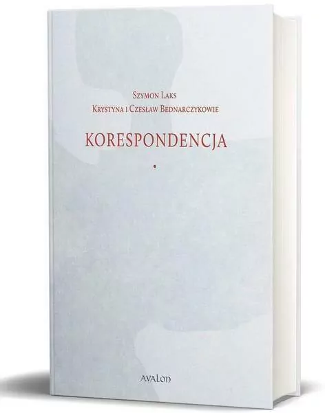 Szymon Laks Krystyna i Czesław Bednarczykowie Korespondencja - tantis.pl