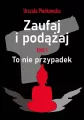 Zaufaj i podążaj. Tom 1. To nie przypadek - tantis.pl
