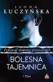 Pokonać demony przeszłości T.1 Bolesna tajemnica - tantis.pl