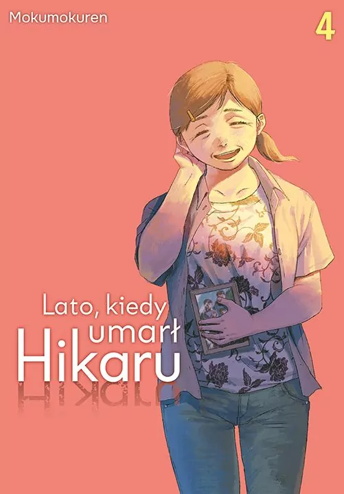 Lato, kiedy umarł Hikaru. Tom 4 - tantis.pl