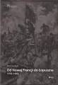 Od Nowej Francji do Łopuszna 1752-1915 - tantis.pl
