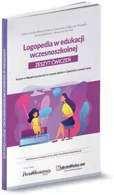 Logopedia w edukacji wczesnoszkolnej. Zeszyt ćwiczeń - tantis.pl